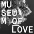 Museum of Love, Museum of Love mp3