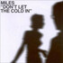 Miles, Don't Let the Cold In mp3