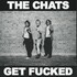 The Chats, Get Fucked mp3