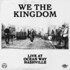 We The Kingdom, Live At Ocean Way Nashville mp3