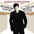 Harry Connick, Jr., Harry on Broadway, Act I mp3