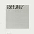 Paul Bley, Ballads mp3