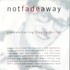 Various Artists, Not Fade Away (Remembering Buddy Holly)