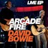 Arcade Fire & David Bowie, Live EP (Live At Fashion Rocks) mp3