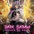Dark Sarah, Attack Of Orym