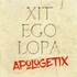 ApologetiX, Xit Ego Lopa mp3