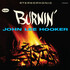 John Lee Hooker, Burnin' (Expanded Edition) mp3