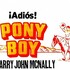 Larry John McNally, Adios Pony Boy mp3