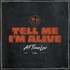 All Time Low, Tell Me I'm Alive