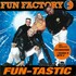 Fun Factory, Fun-Tastic mp3