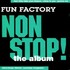 Fun Factory, Non Stop! The Album mp3