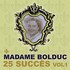 Madame Bolduc, 25 succes, Vol. 1 mp3