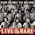 Rage Against the Machine, Live & Rare mp3