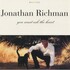 Jonathan Richman, You Must Ask The Heart mp3