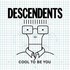 Descendents, Cool to Be You mp3