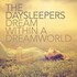 The Daysleepers, Dream Within A Dreamworld mp3