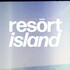 Isolee, Resort Island
