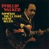 Phillip Walker, Someday You'll Have These Blues mp3