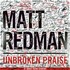 Matt Redman, Unbroken Praise mp3
