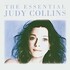 Judy Collins, The Essential Judy Collins mp3