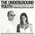 The Underground Youth, Nostalgia's Glass