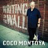 Coco Montoya, Writing On The Wall