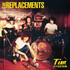 The Replacements, Tim (Let It Bleed Edition)