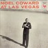 Noel Coward, At Las Vegas