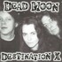 Dead Moon, Destination X mp3