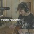 Youth Fountain, Live at Monarch mp3