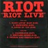Riot, Riot Live EP mp3