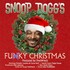 Snoop Dogg, Funky Christmas mp3
