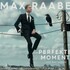 Max Raabe, Der perfekte Moment... wird heut verpennt