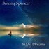 Jeremy Spencer, In My Dreams