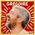 Gregoire, Vivre