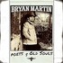Bryan Martin, Poets & Old Souls