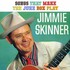Jimmie Skinner, Songs That Make The Juke Box Play mp3