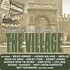 Various Artists, The Village: A Celebration Of The Music Of Greenwich