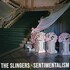 The Slingers, Sentimentalism mp3