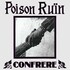 Poison Ruin, Confrere