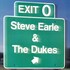 Steve Earle & The Dukes, Exit 0 mp3