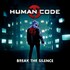 Human Code, Break The Silence mp3