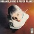 Pixey, Dreams, Pains & Paper Planes mp3