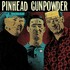 Pinhead Gunpowder, Unt