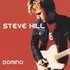 Steve Hill, Domino