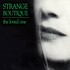 Strange Boutique, The Loved One mp3