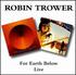 Robin Trower, For Earth Below - Live mp3