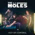 The Moles, Out Of Control mp3