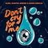 Alok, Martin Jensen & Jason Derulo, Don't Cry For Me mp3