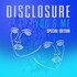 Disclosure & Eliza Doolittle, You & Me